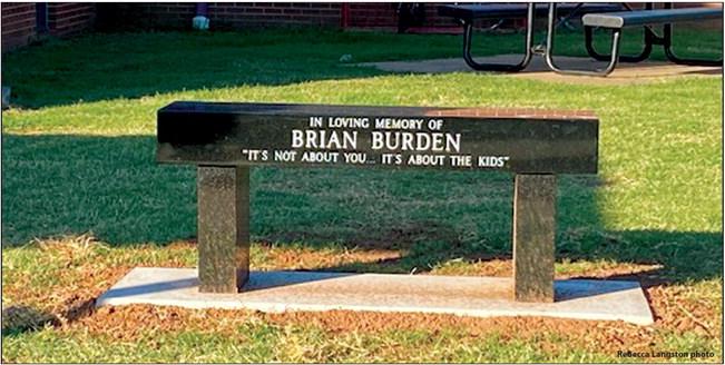 In memory of Brian Burden, a beautiful marble bench was installed at the middle school honoring the life and legacy of Burden. The bench was two years in the making and arrived just in time to be installed before the first day of school.
